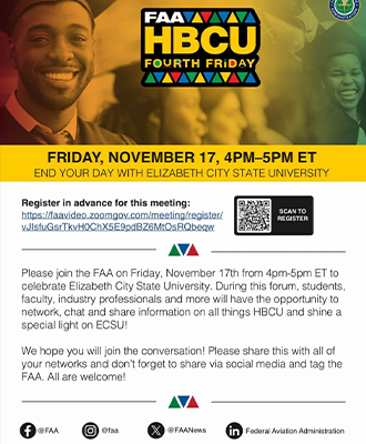 The FAA-HBCU Fourth Friday “End Your Day with FAA” Zoom series is Nov. 17 at 4 p.m.